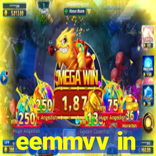 eemmvv in